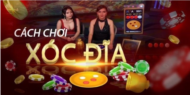 Hướng dẫn cách chơi xóc đĩa chi tiết